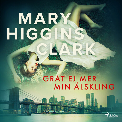 Gråt ej mer min älskling, Mary Higgins Clark