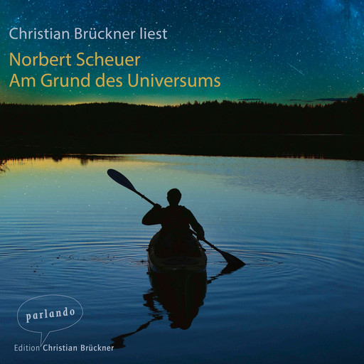 Am Grund des Universums (Ungekürzte Lesung), Norbert Scheuer