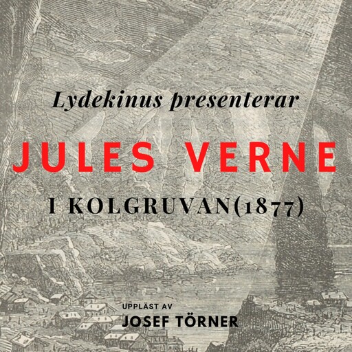 I kolgruvan, Jules Verne