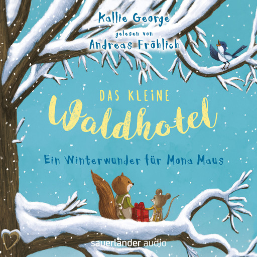 Das kleine Waldhotel - Ein Winterwunder für Mona Maus (Ungekürzte Lesung), Kallie George