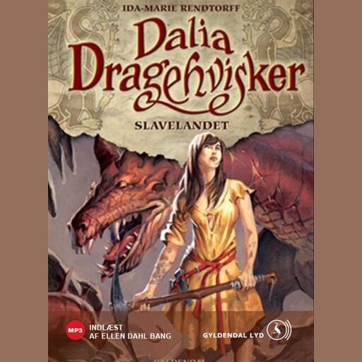Dalia dragehvisker 3 - Slavelandet, Ida-Marie Rendtorff