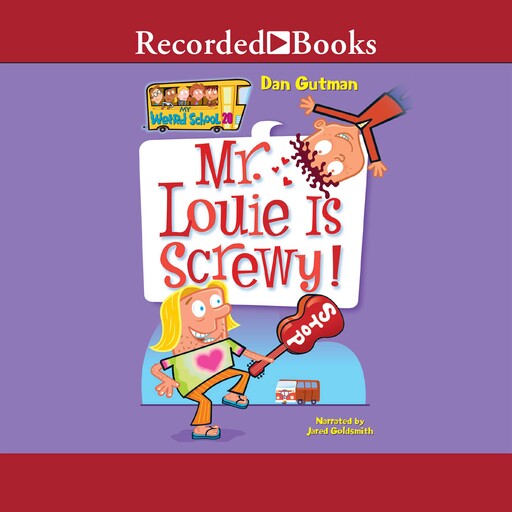 Mr. Louie Is Screwy!, Dan Gutman