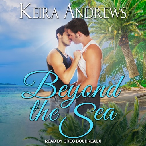 Beyond the Sea, Keira Andrews