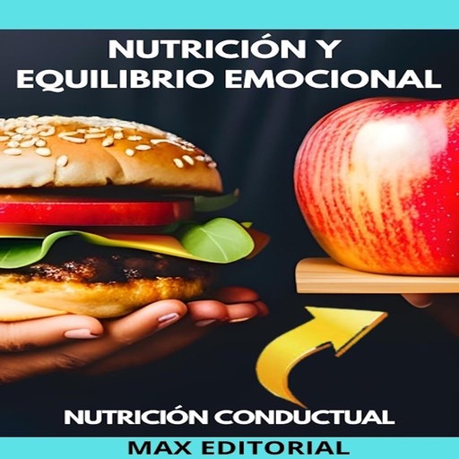 Nutrición y Equilibrio Emocional, Max Editorial