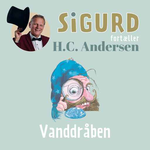 Sigurd fortæller om Vanddråben, Sigurd Barrett