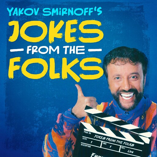 Yakov Smirnoff: Jokes From The Folks, Yakov Smirnoff