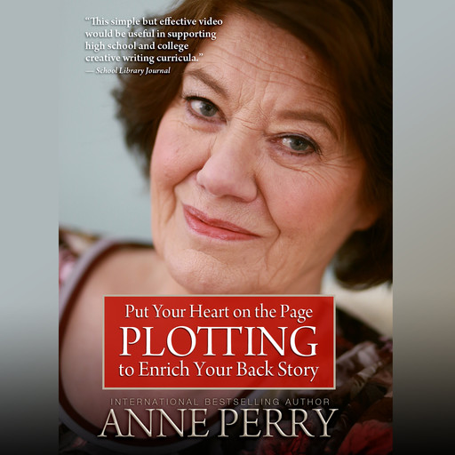 Put Your Heart on the Page (Part 2), Anne Perry