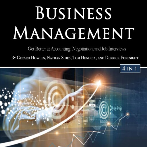 Business Management, Derrick Foresight, Nathan Sides, Tom Hendrix, Gerard Howles