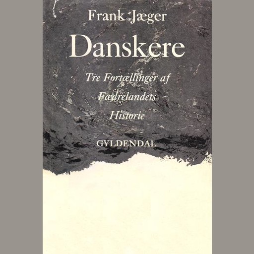 Danskere, Frank Jæger