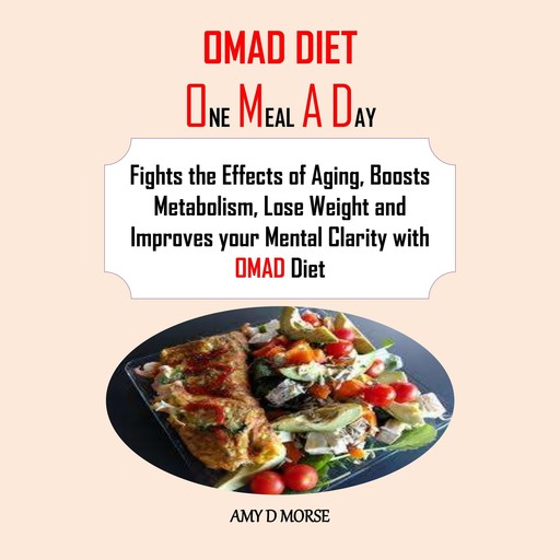 OMAD Diet, Amy D Morse