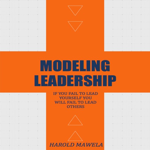 Modeling Leadership, Harold Mawela