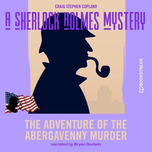 The Adventure of the Abergavenny Murder - A Sherlock Holmes Mystery, Episode 2 (Unabridged), Arthur Conan Doyle, Craig Stephen Copland