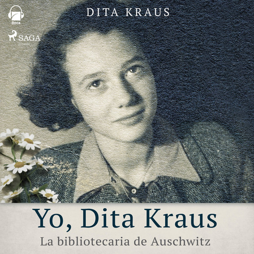 Yo, Dita Kraus. La bibliotecaria de Auschwitz, Dita Kraus