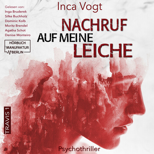 Nachruf auf meine Leiche - Travis, Band 1 (ungekürzt), Inca Vogt