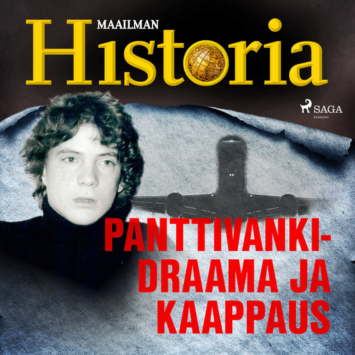 Panttivankidraama ja kaappaus, Maailman Historia