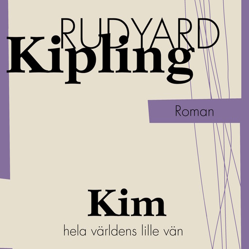 Kim hela världens lille vän, Rudyard Kipling