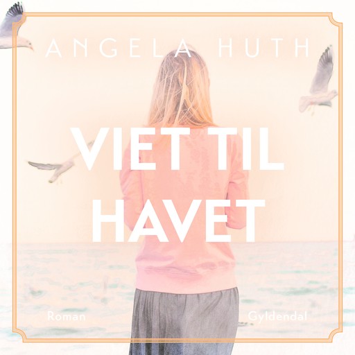Viet til havet, Angela Huth