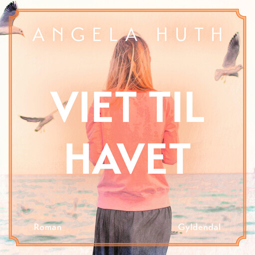 Viet til havet, Angela Huth