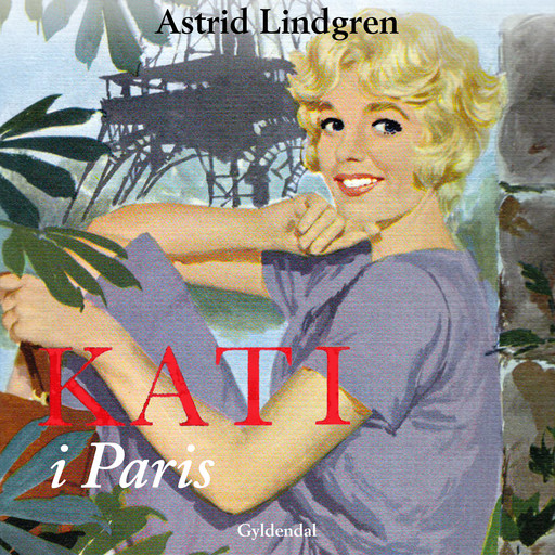 Kati i Paris, Astrid Lindgren