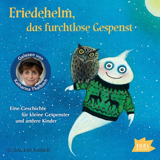 Friedehelm, das furchtlose Gespenst, Anu Stohner, Friedbert Stohner