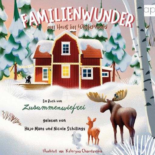 Familienwunder am Haus im Winterwald, Zusammenwiefrei