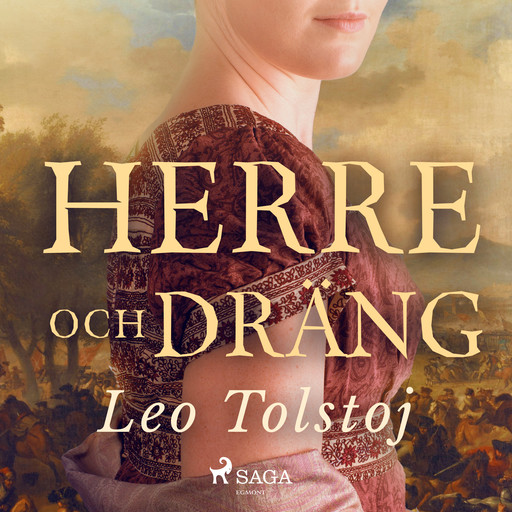 Herre och Dräng, Lev Tolstoj