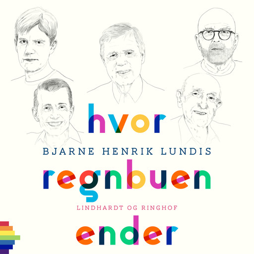 Hvor regnbuen ender, Bjarne Henrik Lundis