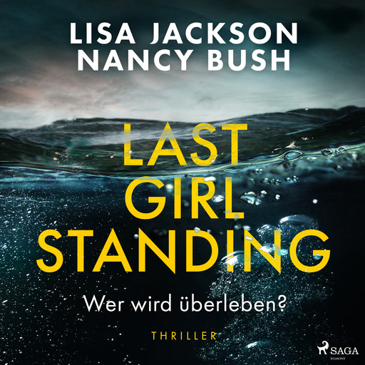 Last Girl Standing - Wer wird überleben?, Lisa Jackson, Nancy Bush