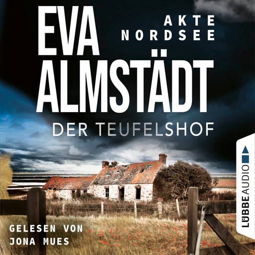 Der Teufelshof - Akte Nordsee, Teil 2 (Gekürzt), Eva Almstädt