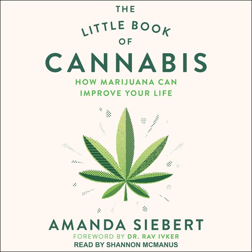 The Little Book of Cannabis, Amanda Siebert