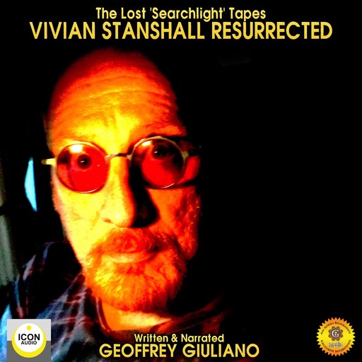 The Lost Searchlight Tapes Vivian Stanshall Resurrected, Geoffrey Giuliano