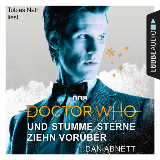 Doctor Who - Und stumme Sterne ziehn vorüber (Gekürzt), Dan Abnett