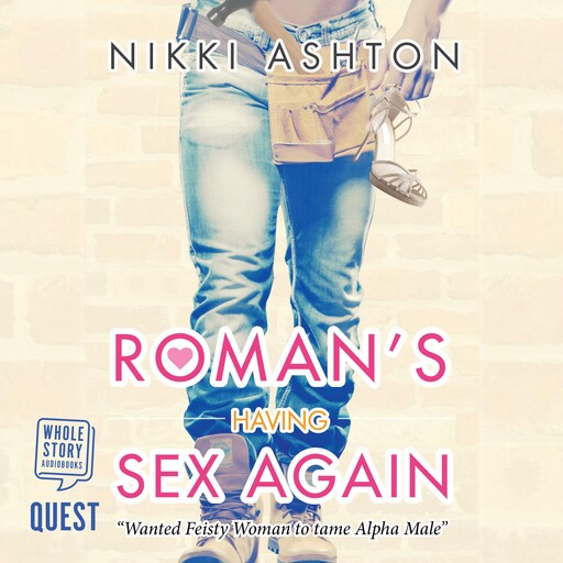 Roman's Having Sex Again, Nikki Ashton
