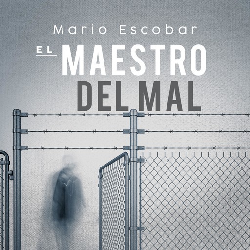El maestro del mal, Mario Escobar