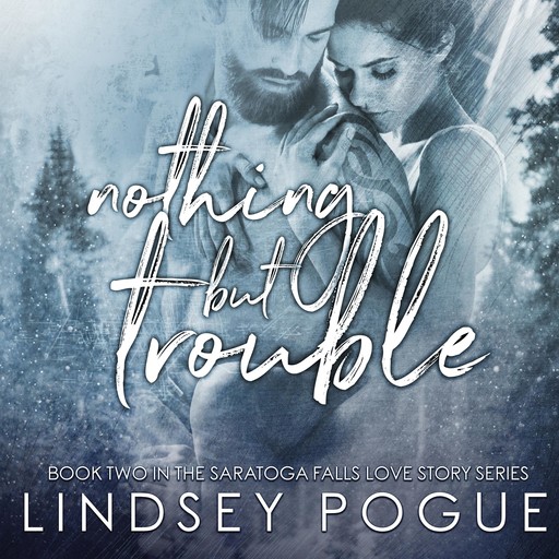 Nothing But Trouble, Lindsey Pogue, Scarlet St. James
