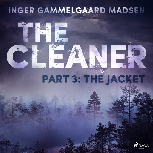The Cleaner 3: The Jacket, Inger Gammelgaard Madsen