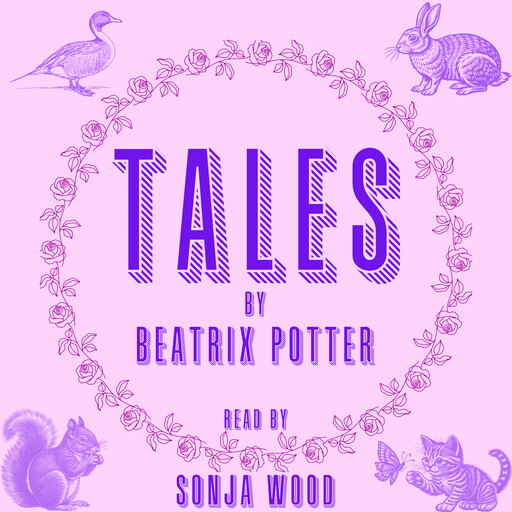 Tales by Beatrix Potter, Beatrix Potter
