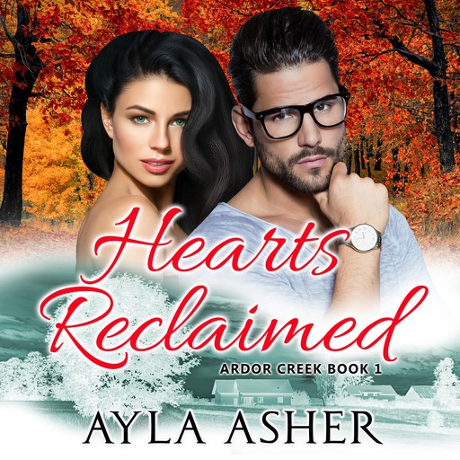 Hearts Reclaimed, Ayla Asher