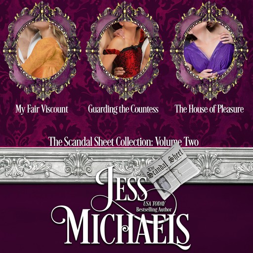 The Scandal Sheet Collection: Volume 2, Jess Michaels