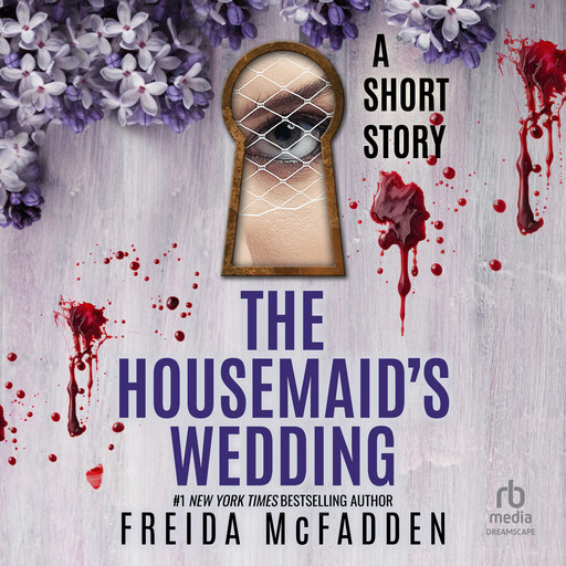 The Housemaid's Wedding, Freida McFadden