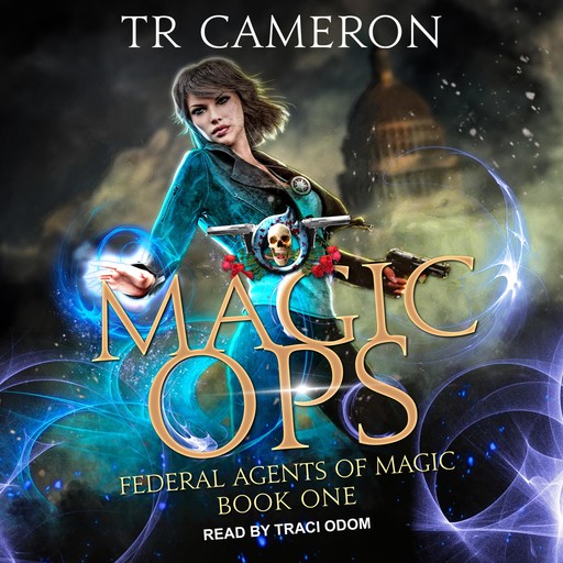 Magic Ops, Martha Carr, Michael Anderle, TR Cameron