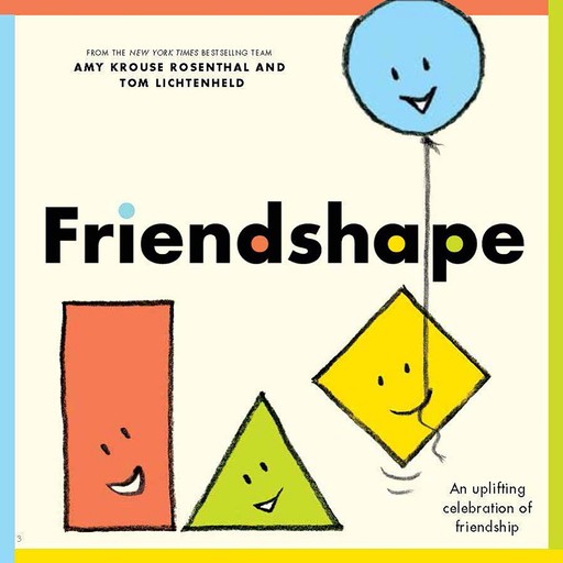 Friendshape, Amy Rosenthal, Tom Lichtenheld