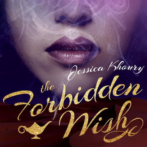 The Forbidden Wish, Jessica Khoury