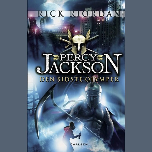 Percy Jackson 5 - Den sidste olymper, Rick Riordan