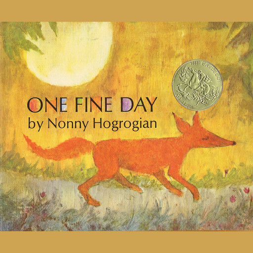 One Fine Day, Nonny Hogrogian