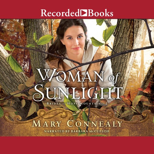 Woman of Sunlight, Mary Connealy