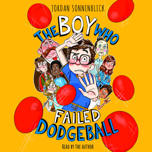 The Boy Who Failed Dodgeball, Jordan Sonnenblick