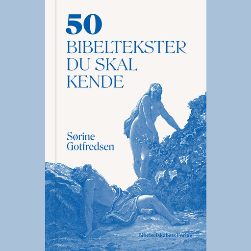 50 bibeltekster du skal kende, Sørine Gotfredsen