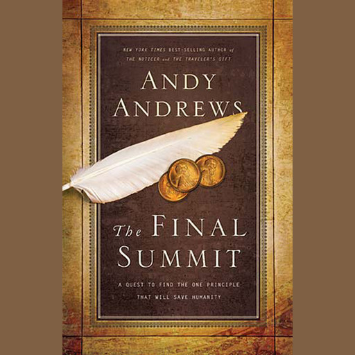 The Final Summit, Andy Andrews