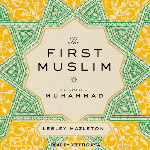 The First Muslim, Lesley Hazleton